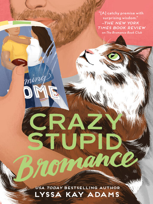 Title details for Crazy Stupid Bromance by Lyssa Kay Adams - Available